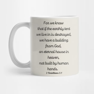 Scripture 2 Corithians 5:1 Mug